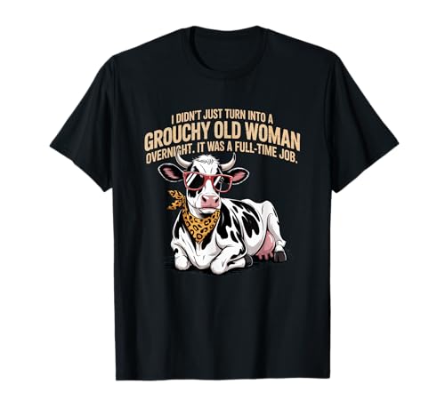 Grouchy Old Woman Cow Funny Leopard Print Humor T-Shirt von Grouchy Old Woman Cow Funny Farm Gifts Co