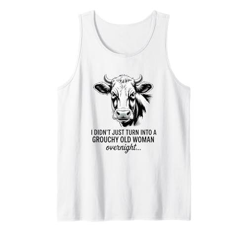 Grouchy Old Woman Cow Monochrome Sarcastic Quote Tank Top Grouchy Old Woman Cow Monochrome Sarcastic Quote Tank Top von Grouchy Old Woman Cow Monochrome Farm Humor Co
