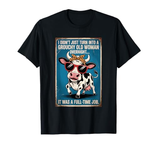 Grouchy Old Woman Cow Funny Retro Humor T-Shirt Grouchy Old Woman Cow Funny Retro Humor T-Shirt von Grouchy Old Woman Cow Retro Leopard Design Co