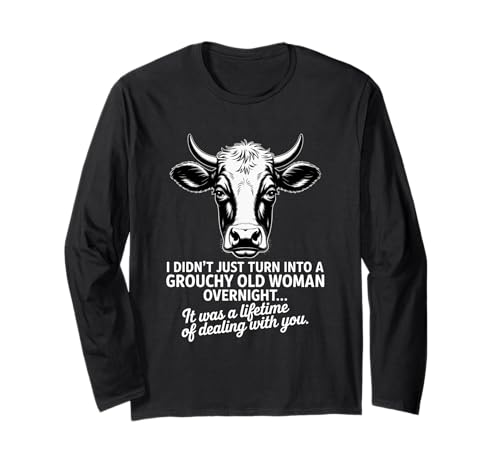 Grouchy Old Woman Cow Sarcastic Lifetime Humor Langarmshirt Grouchy Old Woman Cow Sarcastic Lifetime Humor Langarmshirt von Grouchy Old Woman Cow Sarcastic Vintage Quote