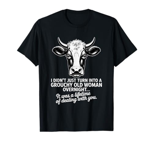 Grouchy Old Woman Cow Sarcastic Lifetime Humor T-Shirt Grouchy Old Woman Cow Sarcastic Lifetime Humor T-Shirt von Grouchy Old Woman Cow Sarcastic Vintage Quote