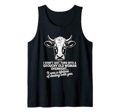 Grouchy Old Woman Cow Sarcastic Lifetime Humor Tank Top Grouchy Old Woman Cow Sarcastic Lifetime Humor Tank Top von Grouchy Old Woman Cow Sarcastic Vintage Quote