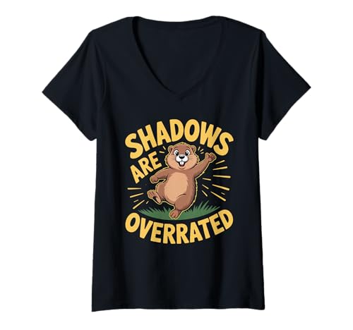Damen Shadows Are Overrated Groundhog Day Humor T-Shirt mit V-Ausschnitt Damen Shadows Are Overrated Groundhog Day Humor T-Shirt mit V-Ausschnitt von Groundhog Day Funny Weather Animal Lover