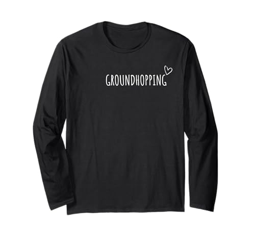 Groundhopping Lover Herren Damen Kinder Groundhopper Stadion Langarmshirt von Groundhopping Lovers Gifts Idea