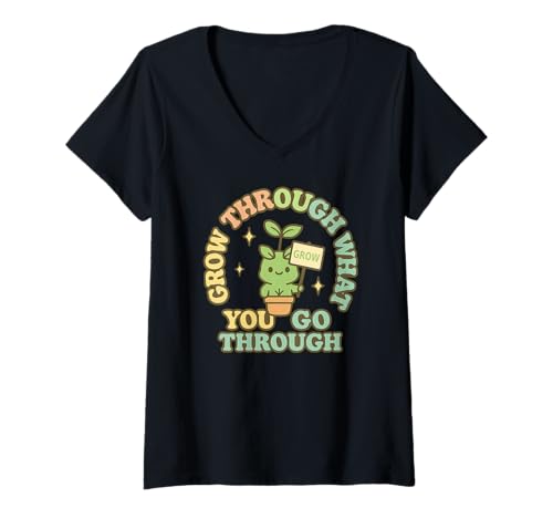 Damen Grow Through What You Go - Niedliche Pflanze T-Shirt mit V-Ausschnitt Damen Grow Through What You Go - Niedliche Pflanze T-Shirt mit V-Ausschnitt von Grow and Prosper Design Co.