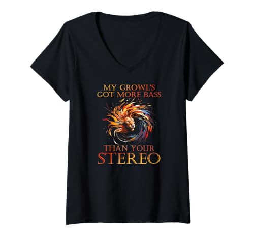 Damen My GROWL'S GOT More BASS Than Your Stereo T-Shirt mit V-Ausschnitt Damen My GROWL'S GOT More BASS Than Your Stereo T-Shirt mit V-Ausschnitt von Growl Leos Bass Stereo Voice Sound Leo Zodiac