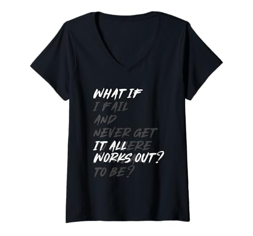 Damen What IF IT All Works Out? T-Shirt mit V-Ausschnitt von Growth Mindset Motivational Positivity