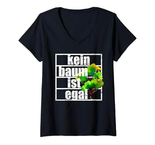 Damen Kein Baum Ist Egal Klimaschutz Fridays Future Umwelt Wald T-Shirt mit V-Ausschnitt Damen Kein Baum Ist Egal Klimaschutz Fridays Future Umwelt Wald T-Shirt mit V-Ausschnitt von Grüne Outfits Gegen Klimawandel & Für Naturschutz