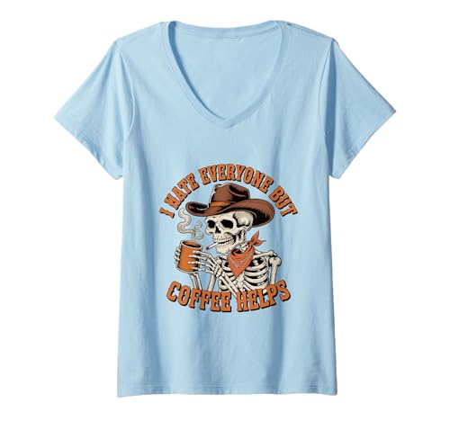 Damen Ich Hasse alle, Aber Kaffee hilft Skeleton Cowboy Western T-Shirt mit V-Ausschnitt Damen Ich Hasse alle, Aber Kaffee hilft Skeleton Cowboy Western T-Shirt mit V-Ausschnitt von Grumpy Bean Collective