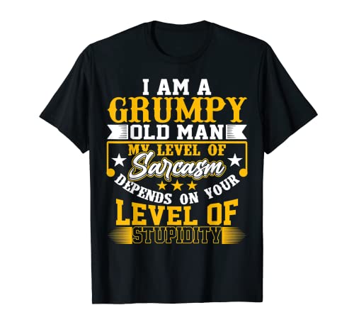 Herren Funny I Am A Grumpy Old Man Sarkasm T-Shirt Herren Funny I Am A Grumpy Old Man Sarkasm T-Shirt von Grumpy Old Man Shirts