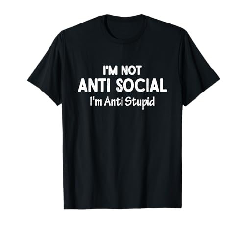 Grumpy Old Man - Ich bin nicht antisozial, ich bin gegen Dummheit T-Shirt Grumpy Old Man - Ich bin nicht antisozial, ich bin gegen Dummheit T-Shirt von Grumpy Old Man T Shirt Gifts