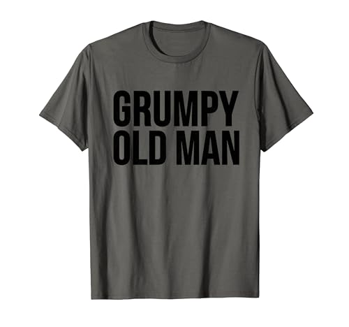 Lustiges Geschenk – Grumpy Old Man T-Shirt von Grumpy Old Man
