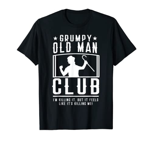 Herren Grumpy Old Man Club - Ich töte es Es bringt mich um T-Shirt Herren Grumpy Old Man Club - Ich töte es Es bringt mich um T-Shirt von Grumpy Old People Apparel