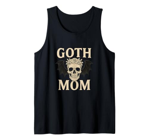 Goth MOM Dunkler Charme für die Alternative Mutter Mama Tank Top Goth MOM Dunkler Charme für die Alternative Mutter Mama Tank Top von Gruselige Mami Untergrund Gothic Totenkopf