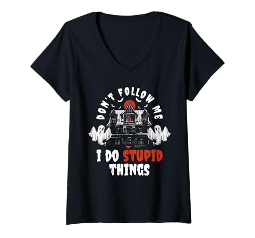 Damen Dont Follow Me I Do Stupid Things Ghost Hunting Halloween T-Shirt mit V-Ausschnitt Damen Dont Follow Me I Do Stupid Things Ghost Hunting Halloween T-Shirt mit V-Ausschnitt von Gruseliges Halloween Design Idee