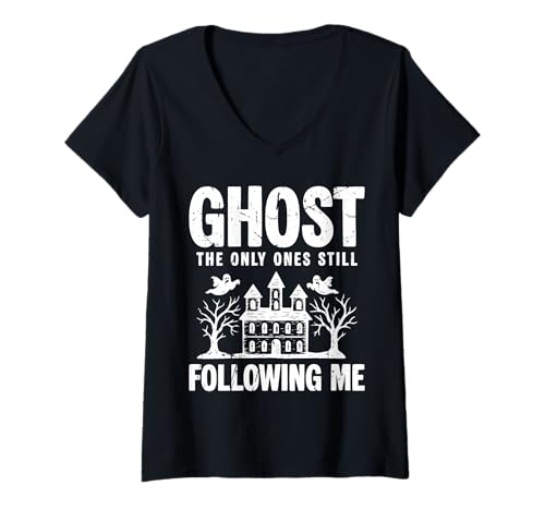 Damen Ghost The Only Ones Still Following Me Hunting Halloween T-Shirt mit V-Ausschnitt Damen Ghost The Only Ones Still Following Me Hunting Halloween T-Shirt mit V-Ausschnitt von Gruseliges Halloween Design Idee