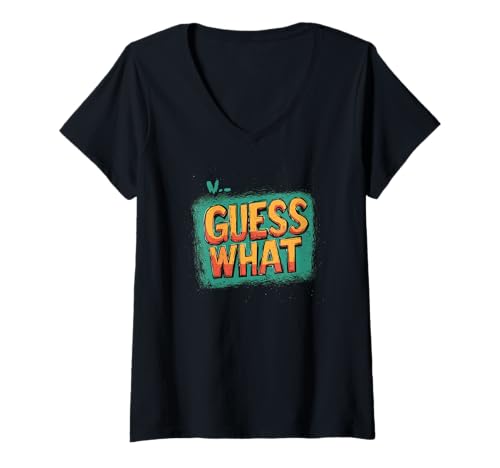 Damen Pretty Guess What mit coolen Farben für einen lässigen Look T-Shirt mit V-Ausschnitt Damen Pretty Guess What mit coolen Farben für einen lässigen Look T-Shirt mit V-Ausschnitt von Guess What Outfit