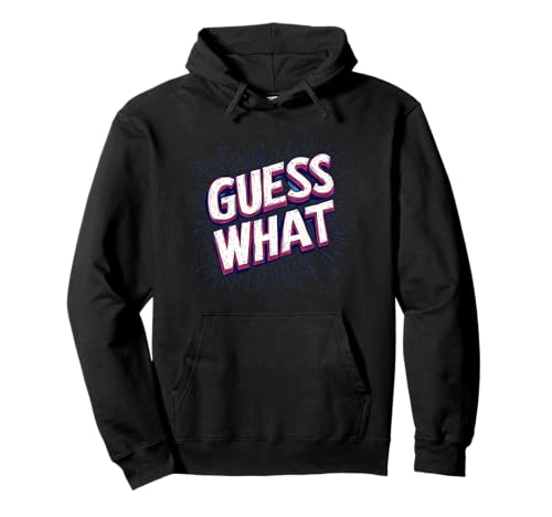 Lustiges Guess What Speech Outfit für Erwachsene und Kinder Pullover Hoodie Lustiges Guess What Speech Outfit für Erwachsene und Kinder Pullover Hoodie von Guess What Outfit