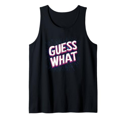 Lustiges Guess What Speech Outfit für Erwachsene und Kinder Tank Top Lustiges Guess What Speech Outfit für Erwachsene und Kinder Tank Top von Guess What Outfit