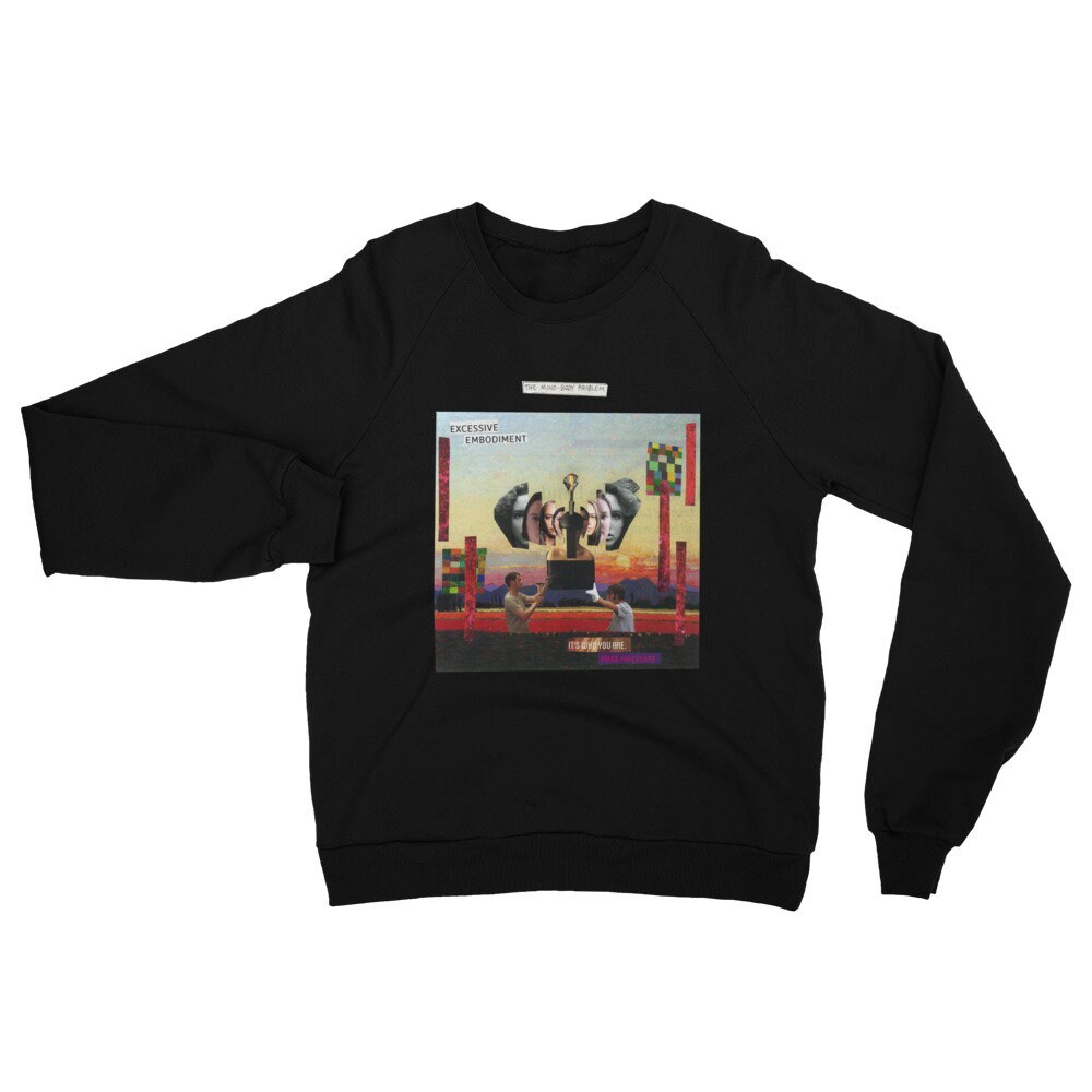 Collage Art Sweatshirt - Mind Body Problem Collage Art Sweatshirt - Mind Body Problem von GuineaPigcasso