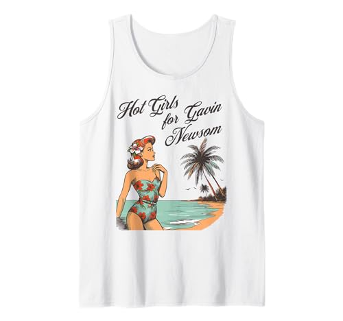 Heiße Mädchen für Gavin Newsom 2028 für Präsident Progressive Tank Top Heiße Mädchen für Gavin Newsom 2028 für Präsident Progressive Tank Top von Gulf of Gavin Newsom Funny Tees & Gifts For Fans