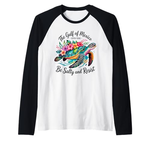 Damen Golf von Mexiko Estd 1550 Turtle Be Salty and Resist Raglan Damen Golf von Mexiko Estd 1550 Turtle Be Salty and Resist Raglan von Gulf of Mexico Tees