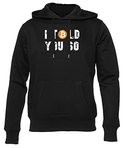 Gunmant I Told You So Bitcoin Schwarz Kapuzenpullover Herren Damen Unisex Langarm Ärmel Black Hoodie Mens Womens XL von Gunmant