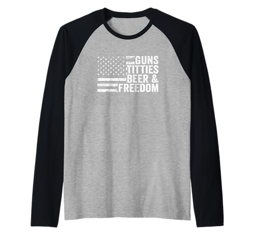 Guns Titties Beer & Freedom – lustige USA-Flagge für Herren Raglan Guns Titties Beer & Freedom – lustige USA-Flagge für Herren Raglan von Guns Titties Beer And Freedom USA Apparel
