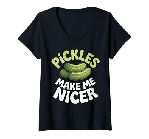Damen Pickles Make Me Nicer T-Shirt mit V-Ausschnitt Damen Pickles Make Me Nicer T-Shirt mit V-Ausschnitt von Gurkenliebhaber Gurken Dill