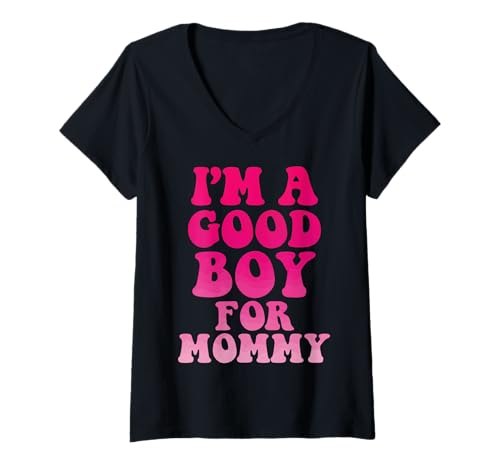 Damen I'm A Good Boy for Mommy T-Shirt mit V-Ausschnitt von Guter Junge Elternteil Lustig Leckerli