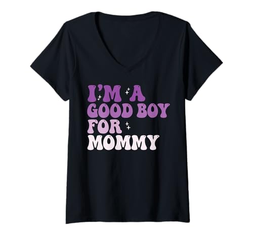 Damen I'm A Good Boy for Mommy T-Shirt mit V-Ausschnitt von Guter Junge Elternteil Lustig Leckerli