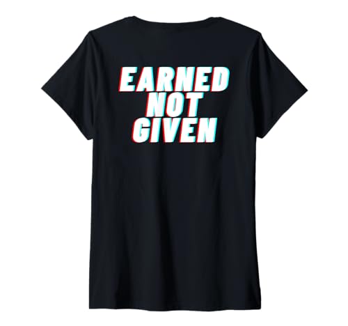Damen Earned not given – BACKPRINT T-Shirt mit V-Ausschnitt von Gym Backprint Shirts