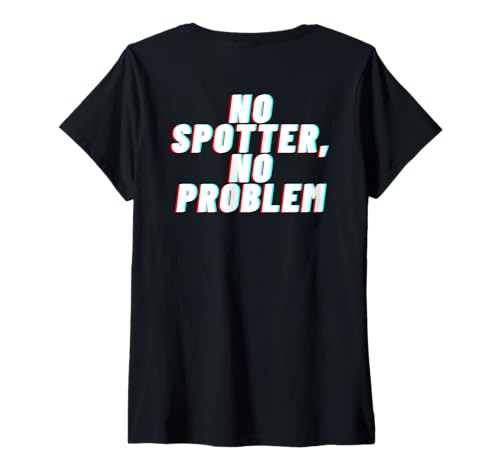 Damen Kein Spotter, kein Problem - BACKPRINT T-Shirt mit V-Ausschnitt von Gym Backprint Shirts