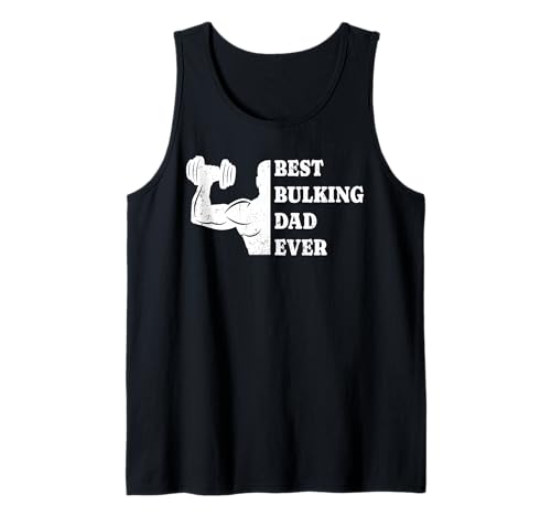 Herren Der Beste Bulking Dad Aller Zeiten Lustiges Bodybuilding Workout Dads Gym Tank Top von Gym Dad Designs by A Dad Who Workout
