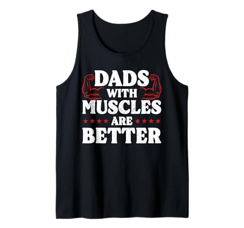 Herren Väter mit Muskeln sind Besser Lustiges Bodybuilding-Training Papa Tank Top von Gym Dad Designs by A Dad Who Workout