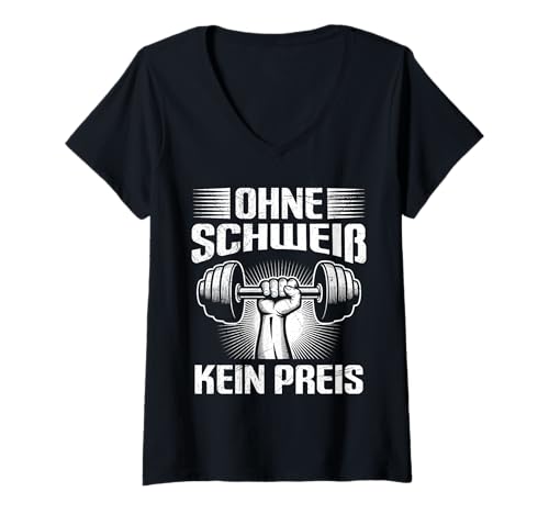 Damen Gewichtheber OHNE SCHWEISS KEIN Preis Lustiges Gym T-Shirt mit V-Ausschnitt von Gym Shirt Fitnessstudio Muskel Aufbautraining
