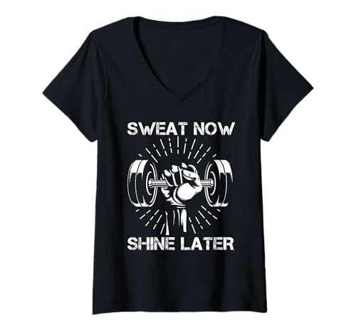Damen Gewichtheber Sweat Now Shine Later Lustiges Fitnessstudio T-Shirt mit V-Ausschnitt von Gym Shirt Fitnessstudio Muskel Aufbautraining