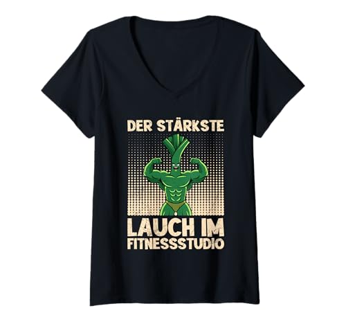 Damen Gewichtheben DER STÄRKSTE LAUCH IM FITNESSSTUDIO Gym T-Shirt mit V-Ausschnitt von Gym Shirt Fitnessstudio Muskel Training Lauch