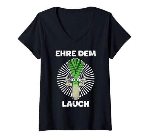 Damen Gewichtheber Ehre DEM LAUCH Lustiges Gym T-Shirt mit V-Ausschnitt von Gym Shirt Fitnessstudio Muskel Training Lauch