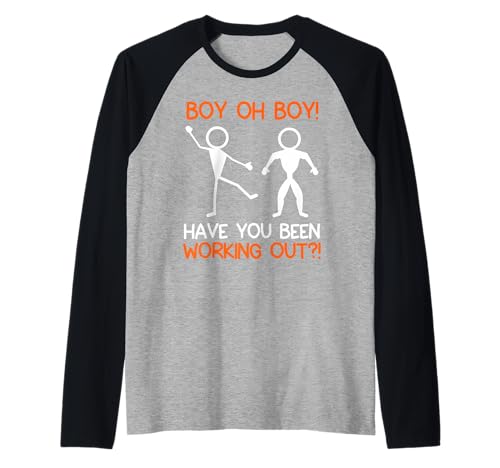 Strichmännchen Boy OH Boy You Been Working Out Gym Raglan von Gym Shirt Strichmännchen Fitnessstudio Training