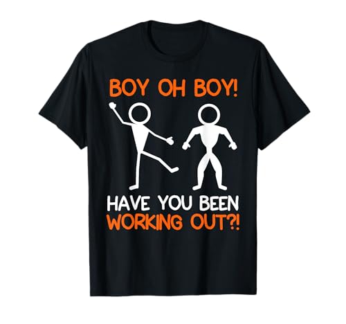 Strichmännchen Boy OH Boy You Been Working Out Gym T-Shirt von Gym Shirt Strichmännchen Fitnessstudio Training