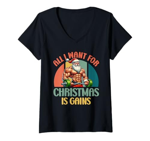 Damen Weihnachten All I Want is Gains Lustiges Gewichtheber T-Shirt mit V-Ausschnitt von Gym Shirt Weihnachten Fitnessstudio Muskeltraining