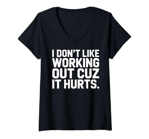 Damen Ich trainiere Nicht gern, Weil es WEH TUT Lustiges Fitnesstraining T-Shirt mit V-Ausschnitt Damen Ich trainiere Nicht gern, Weil es WEH TUT Lustiges Fitnesstraining T-Shirt mit V-Ausschnitt von Gym Work Out Fitness Training Funny Motivational