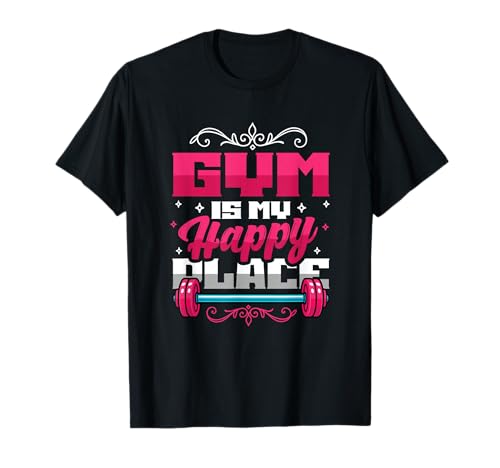 Gym Is My Happy Place - Lustige Gym Lover Women T-Shirt Gym Is My Happy Place - Lustige Gym Lover Women T-Shirt von Gym Workout Designs for Fitness Enthusiasts