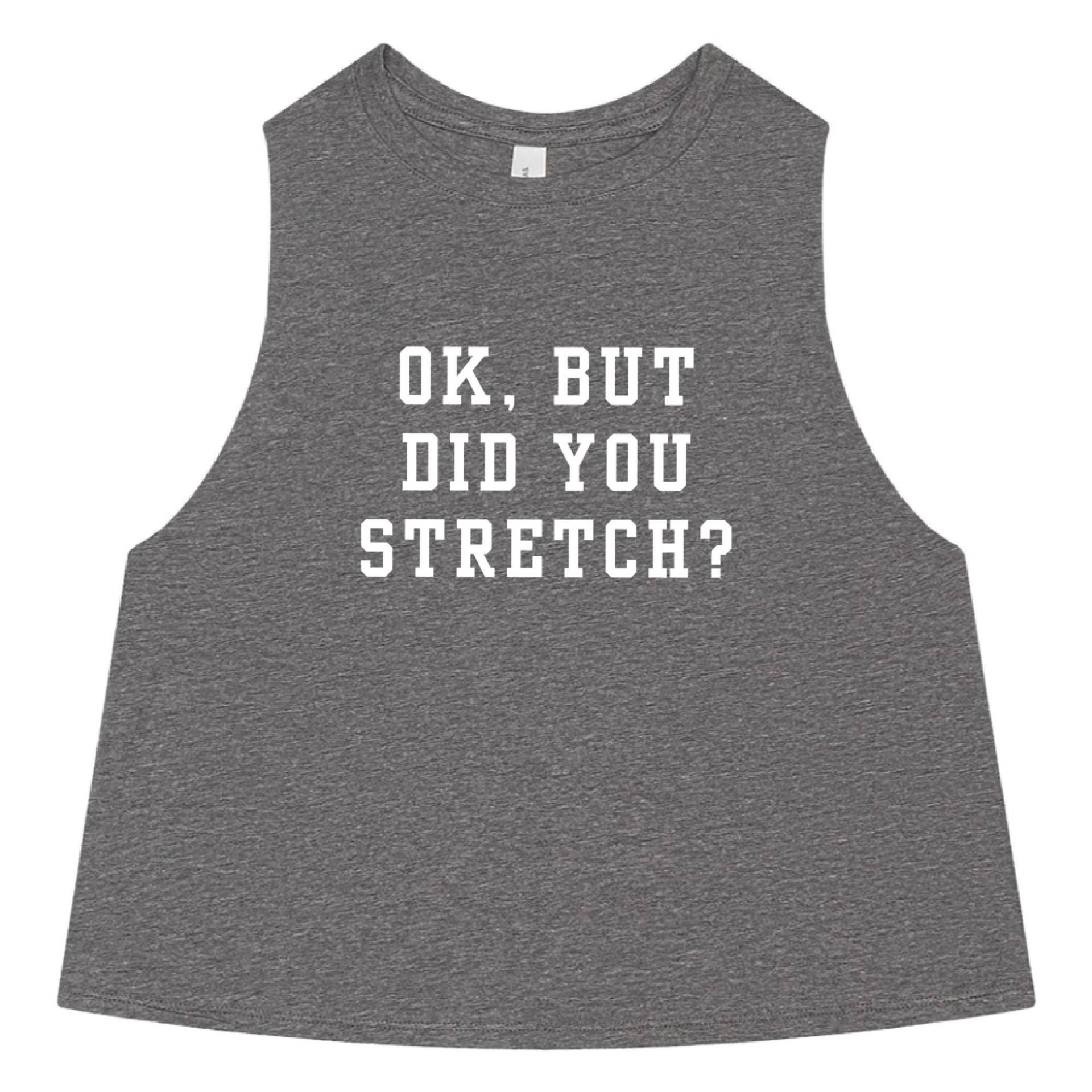 Tanktop | Fitness-Trainer Fitness Trainer Workout-Crop-Top Lustiges Gym Shirt Ok, Aber Hast Du Dich Gedehnt? von GymWeekendApparel