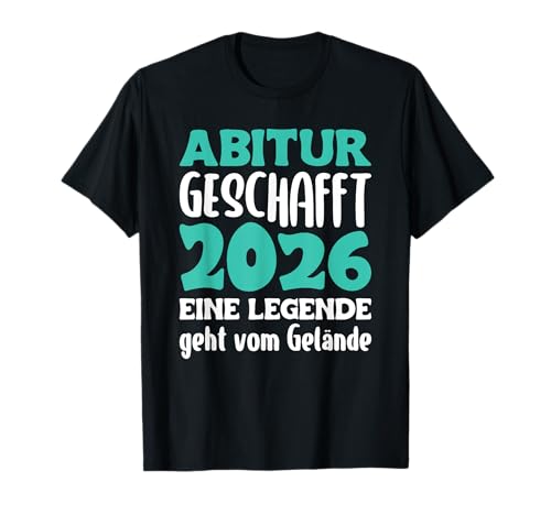 Abitur Absolvent Mädchen und Jungen Abitur Abschied 2026 T-Shirt von Gymi-Abschluss Designs weiterführende Schule