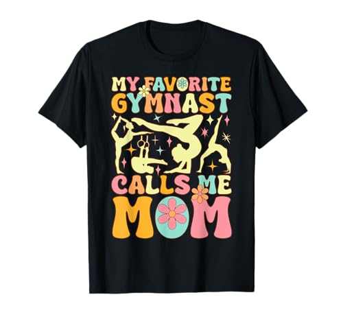 Meine Lieblingsturnerin nennt mich Mama Groovy Gymnastics Mother T-Shirt Meine Lieblingsturnerin nennt mich Mama Groovy Gymnastics Mother T-Shirt von Gymnast Gymnastics Acrobat Cheerleader Gifts