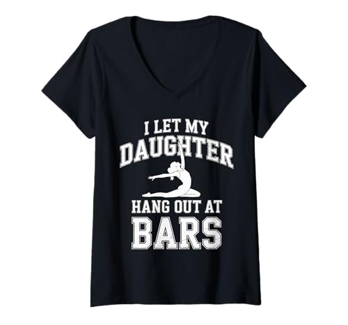 Damen I Let My Daughter Hang Out at Bars Elternteil - T-Shirt mit V-Ausschnitt Damen I Let My Daughter Hang Out at Bars Elternteil - T-Shirt mit V-Ausschnitt von Gymnastik Eltern unterstützen Humor