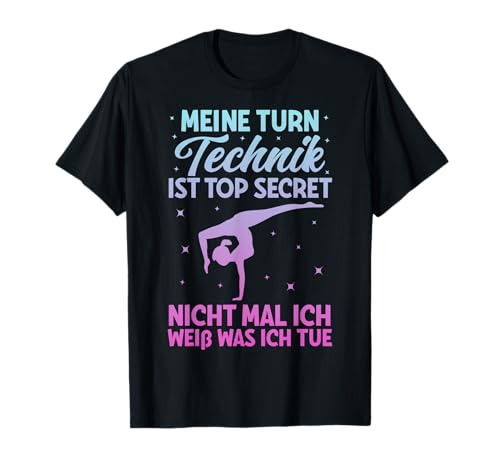 Meine Turn Technik Ist Top Secret Frauen Turnerin T-Shirt Meine Turn Technik Ist Top Secret Frauen Turnerin T-Shirt von Gymnastik Mädchen Turnen Kleidung