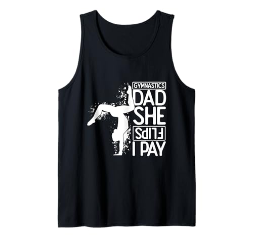 Herren Gymnastik Dad SHE Flips I Pay Gymnastics Dad Tank Top Herren Gymnastik Dad SHE Flips I Pay Gymnastics Dad Tank Top von Gymnastik Papa